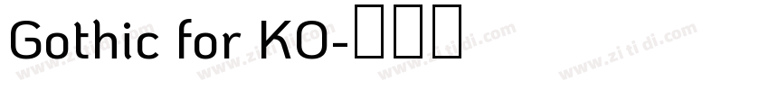 Gothic for KO字体转换